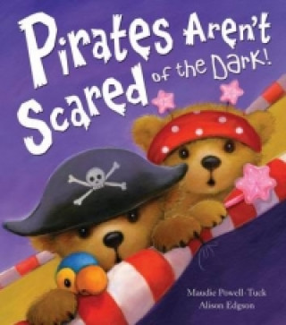 Carte Pirates Aren't Scared of the Dark! Maudie Powell Tuck