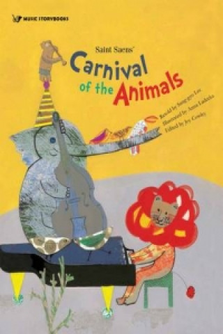 Книга Saint Saens' Carnival of the Animals Anna Ladecka