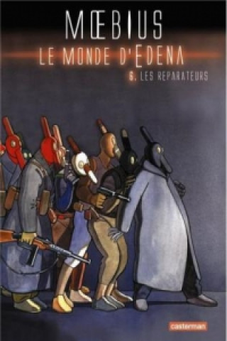 Książka Le monde d'Edena - Les réparateurs. Sternenwanderer - Reparaturen, französische Ausgabe 