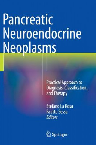 Kniha Pancreatic Neuroendocrine Neoplasms Stefano La Rosa