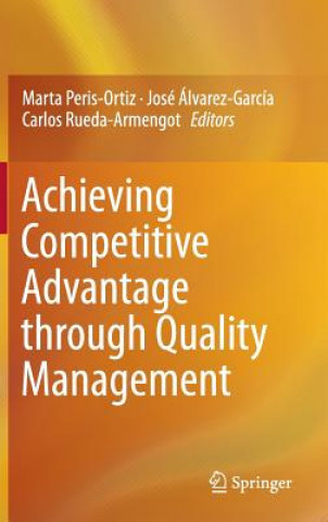 Książka Achieving Competitive Advantage through Quality Management Marta Peris-Ortiz