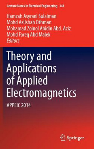 Kniha Theory and Applications of Applied Electromagnetics Hamzah Asyrani Sulaiman