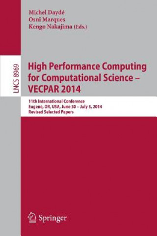 Книга High Performance Computing for Computational Science -- VECPAR 2014 Michel Daydé