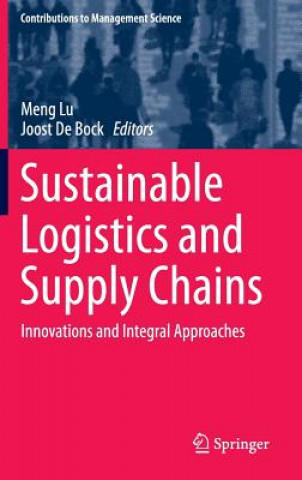 Kniha Sustainable Logistics and Supply Chains Meng Lu