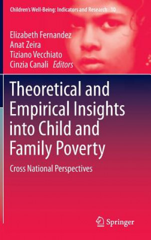 Carte Theoretical and Empirical Insights into Child and Family Poverty Elizabeth Fernandez