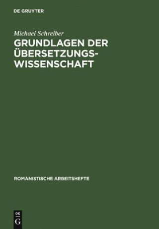Kniha Grundlagen Der UEbersetzungswissenschaft Michael Schreiber