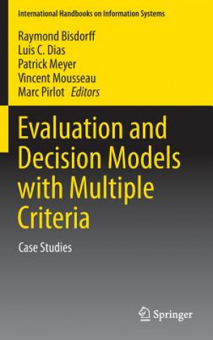 Könyv Evaluation and Decision Models with Multiple Criteria Raymond Bisdorff