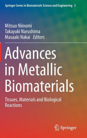 Carte Advances in Metallic Biomaterials Mitsuo Niinomi