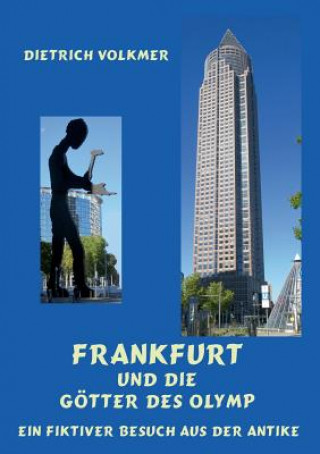 Carte Frankfurt und die Goetter des Olymp Dietrich Volkmer