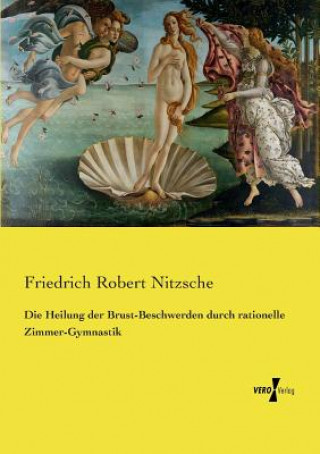 Carte Heilung der Brust-Beschwerden durch rationelle Zimmer-Gymnastik Friedrich Robert Nitzsche