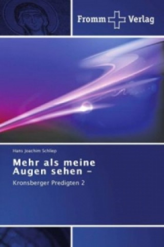 Livre Mehr als meine Augen sehen - Hans Joachim Schliep