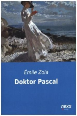 Könyv Doktor Pascal Émile Zola