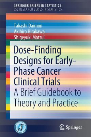 Könyv Dose-Finding Designs for Early-Phase Cancer Clinical Trials Takashi Daimon