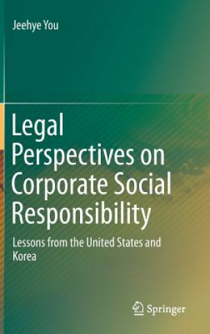 Carte Legal Perspectives on Corporate Social Responsibility Jeehye You