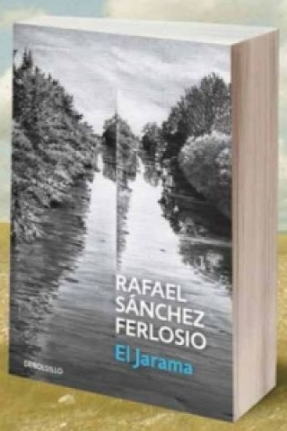 Книга El Jarama RAFAEL SANCHEZ FERLOSIO