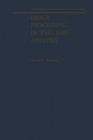 Książka Image Processing in Well Log Analysis Mark G. Kerzner