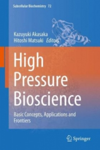 Kniha High Pressure Bioscience Kazuyuki Akasaka