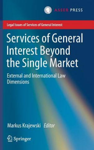 Carte Services of General Interest Beyond the Single Market Markus Krajewski