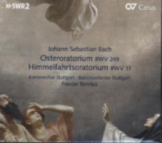 Audio Osteroratorium BWV 249 / Himmelfahrtsoratorium BWV 11, 1 Audio-CD Bernius/Kammerchor Stuttgart/Barockorchester Stutt