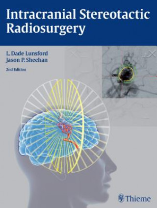 Книга Intracranial Stereotactic Radiosurgery L Dade Lunsford