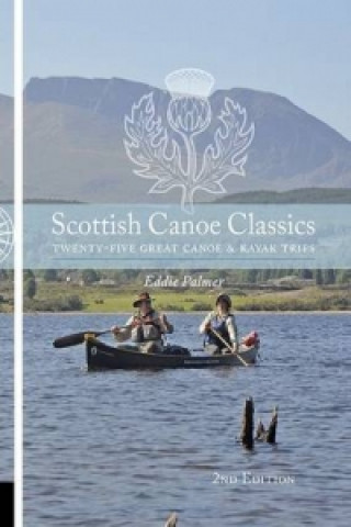 Knjiga Scottish Canoe Classics Eddie Palmer