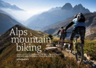 Книга Alps Mountain Biking Steve Mallett