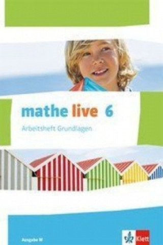 Kniha mathe live 6. Ausgabe W 