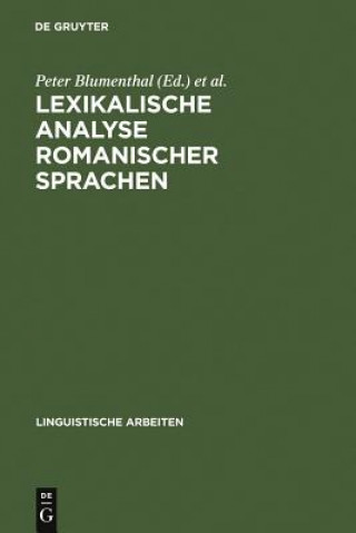 Kniha Lexikalische Analyse romanischer Sprachen Peter Blumenthal