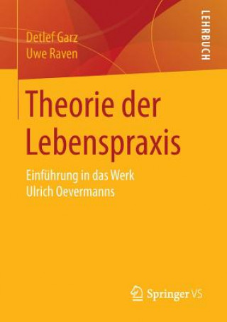 Knjiga Theorie Der Lebenspraxis Detlef Garz