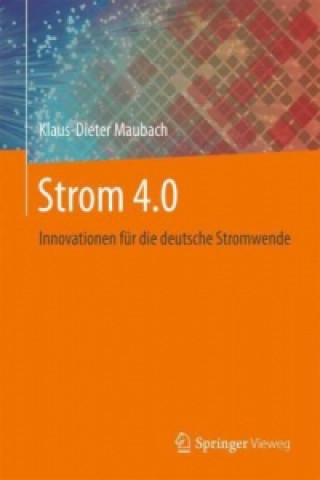 Könyv Strom 4.0 Klaus-Dieter Maubach