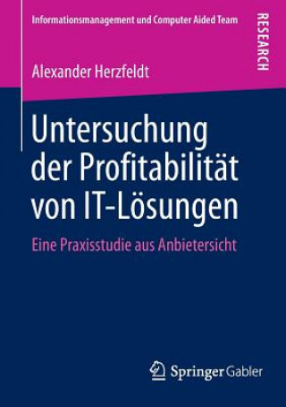 Kniha Untersuchung der Profitabilitat von IT-Loesungen Alexander Herzfeldt