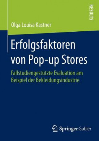 Kniha Erfolgsfaktoren Von Pop-Up Stores Olga Louisa Kastner