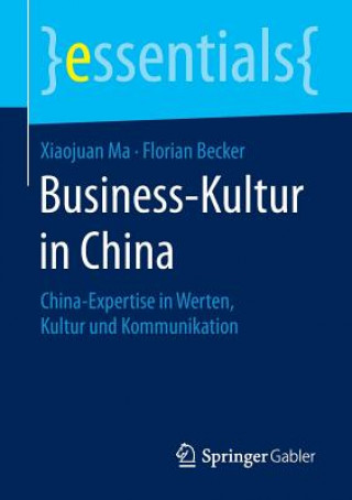 Książka Business-Kultur in China Xiaojuan Ma