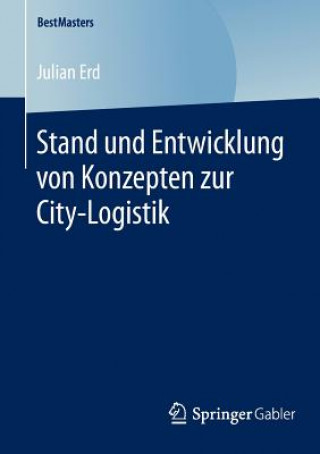 Carte Stand Und Entwicklung Von Konzepten Zur City-Logistik Julian Erd