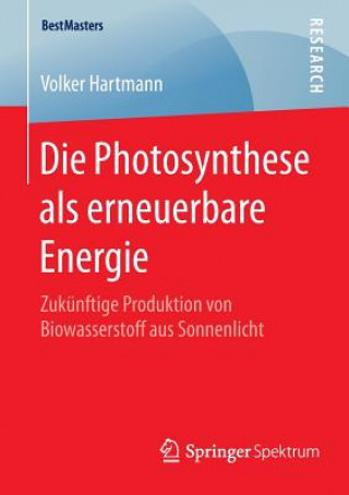 Książka Die Photosynthese ALS Erneuerbare Energie Volker Hartmann