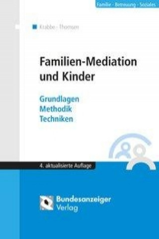 Könyv Familienmediation mit Kindern und Jugendlichen Heiner Krabbe