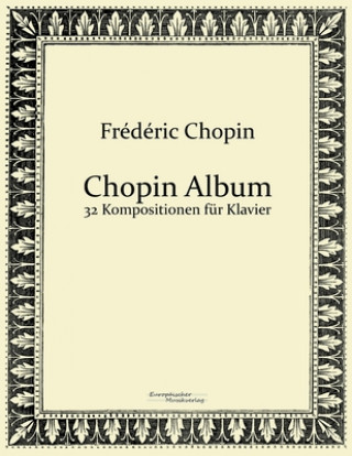 Kniha Chopin Album Frederic Chopin