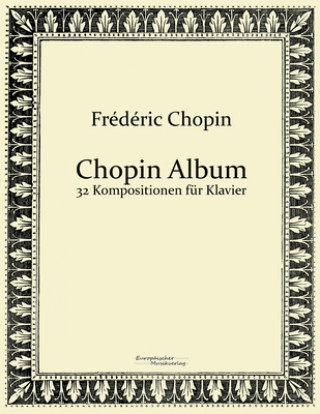 Knjiga Chopin Album Frederic Chopin