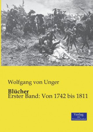 Carte Blucher Wolfgang Von Unger