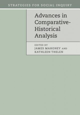 Kniha Advances in Comparative-Historical Analysis James Mahoney