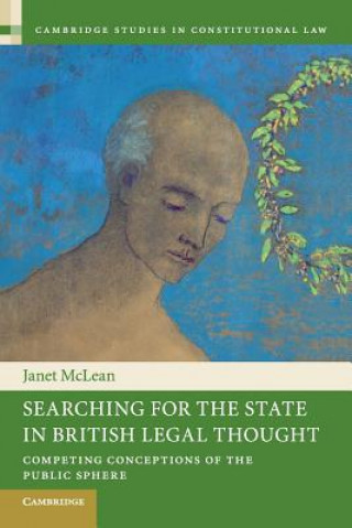 Könyv Searching for the State in British Legal Thought Janet McLean