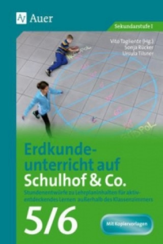 Книга Erdkundeunterricht auf Schulhof & Co. Klasse 5-6 Sonja Rücker
