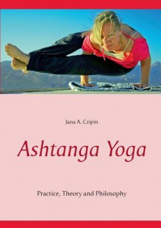 Kniha Ashtanga Yoga Jana a Czipin
