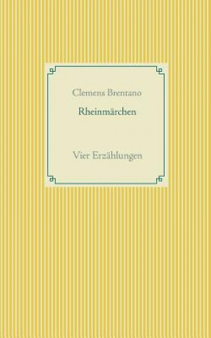 Książka Rheinmarchen Clemens Brentano