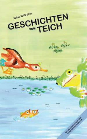 Kniha Geschichten vom Teich Mau Winter