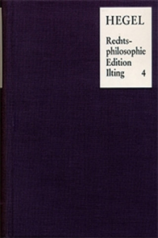Carte Vorlesungen über Rechtsphilosophie 1818-1831 / Band 4 Georg Wilhelm Friedrich Hegel