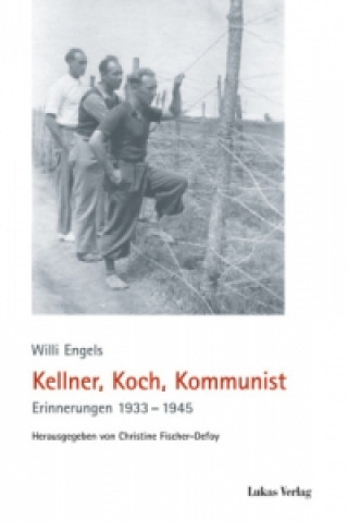 Книга Kellner, Koch, Kommunist Willi Engels