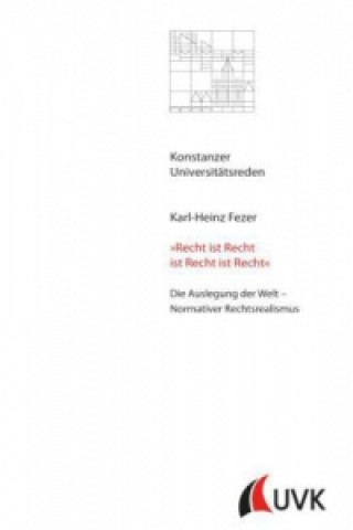 Książka "Recht ist Recht ist Recht ist Recht" Karl-Heinz Fezer