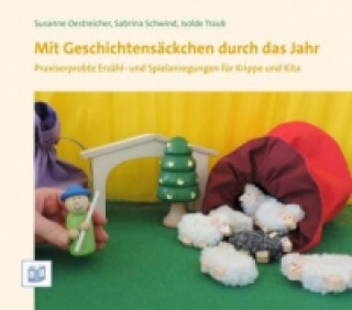 Könyv Mit Geschichtensäckchen durch das Jahr Susanne Oestreicher