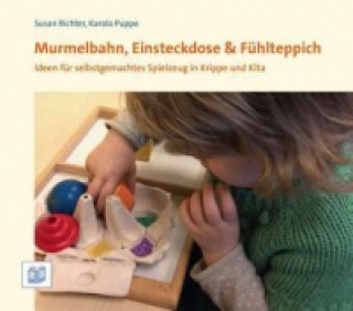 Kniha Murmelbahn, Einsteckdose & Fühlteppich Susan Richter